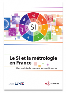 Couverture de l'ouvrage "Le SI et la métrologie en France"
